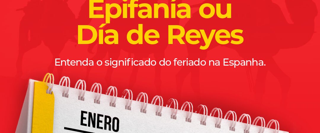 Epifania: Día de Los Reyes na tradição espanhola