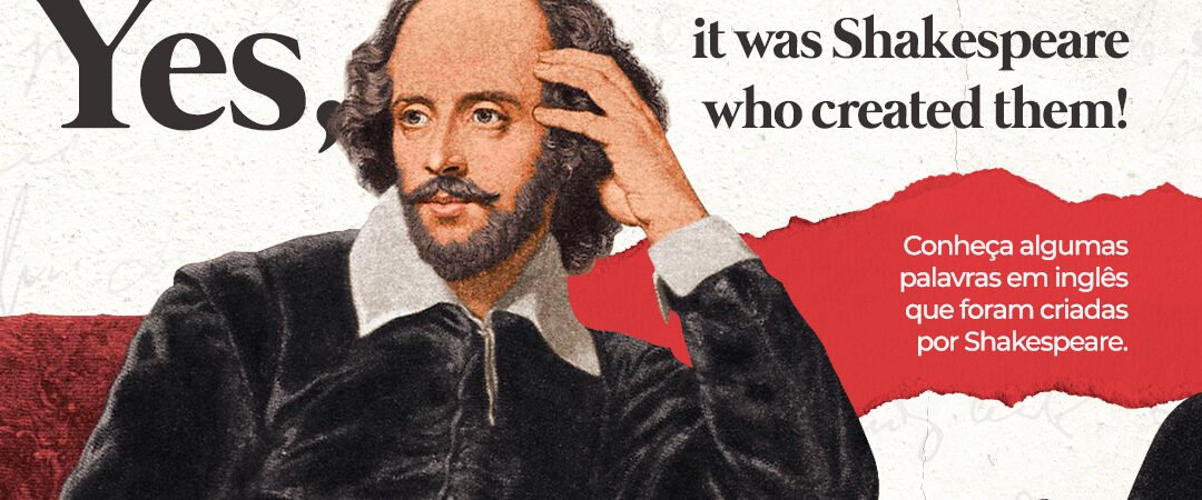Yes, it was Shakespeare who created them!