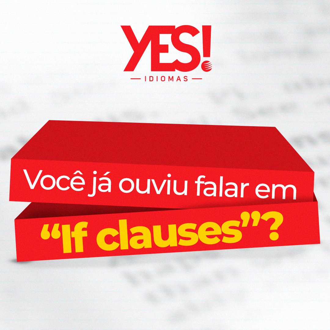 If Clauses – Regras e Curiosidades das Cláusulas Condicionais