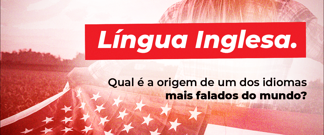 A origem da Língua Inglesa