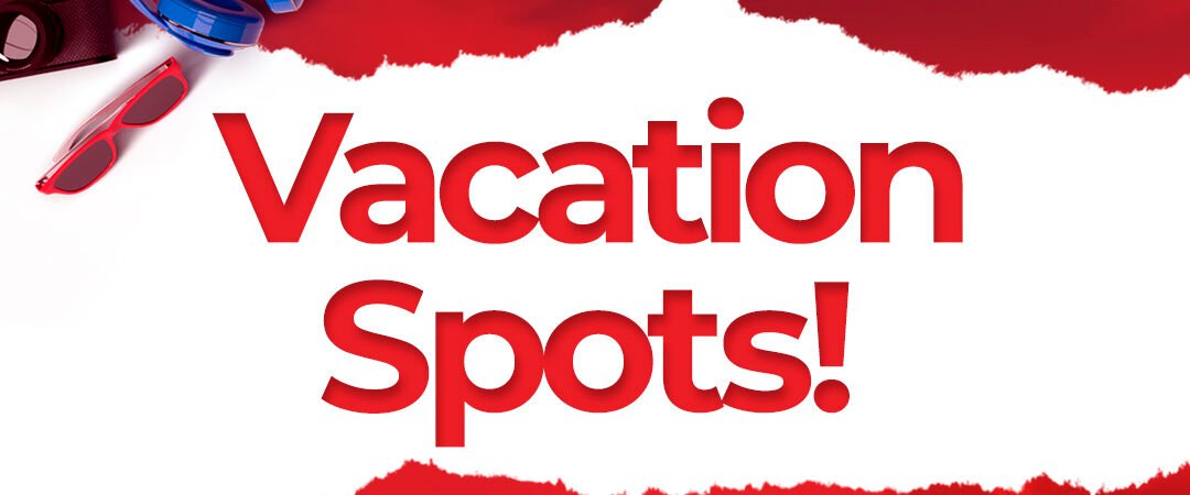 Vacation Spots
