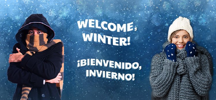 Welcome, Winter! – ¡Bienvenido, Invierno!