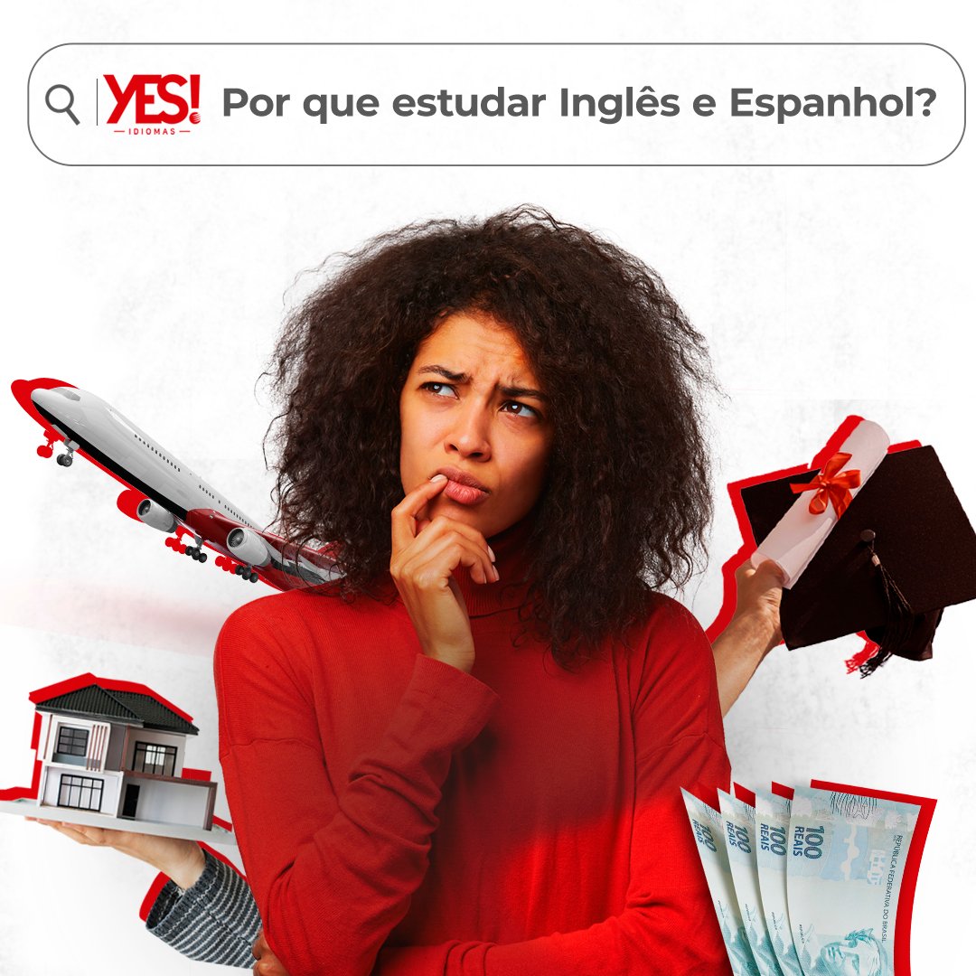 Por que estudar Inglês e Espanhol?