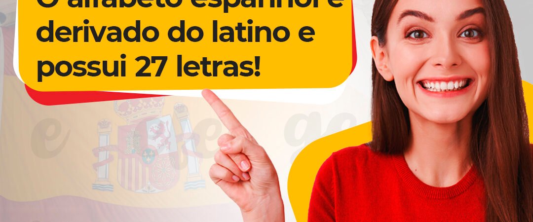 O alfabeto espanhol e suas 27 letras!